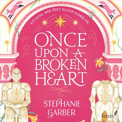 Once upon a broken heart (svensk utgåva)
