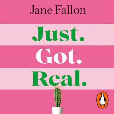 Just Got Real – omslag til lydbogen af Jane Fallon