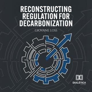 Reconstructing Regulation for Decarbonization