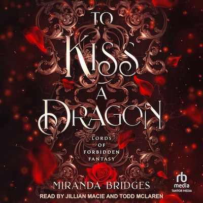 To Kiss a Dragon – omslag til lydbogen af Miranda Bridges