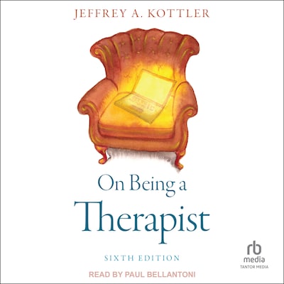 On Being A Therapist, 6th Edition – omslag til lydbogen af Jeffrey A. Kottler
