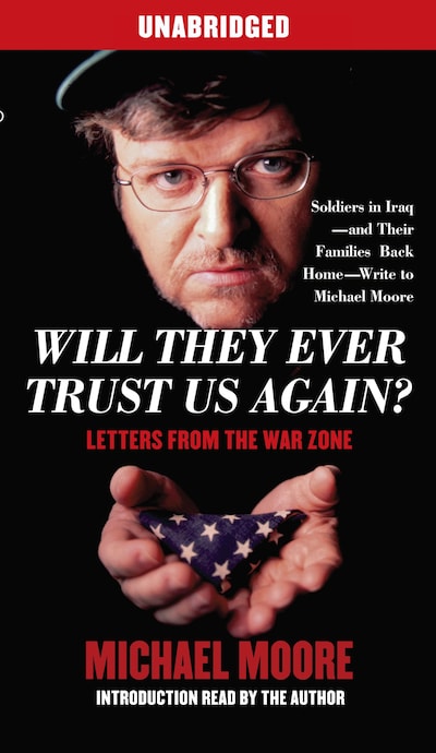 Will They Ever Trust Us Again? – omslag til lydbogen af Michael Moore