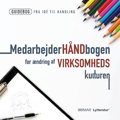 Medarbejderhåndbogen for ændring af virksomhedskulturen – omslag til lydbogen af Lars Stig Duehart