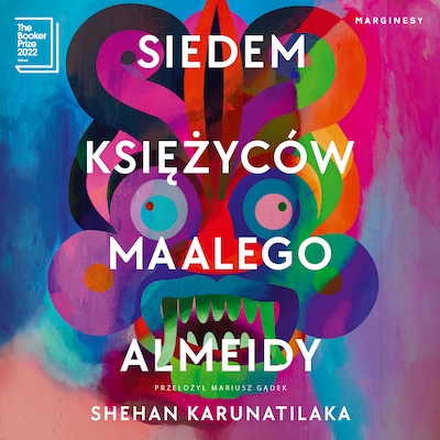Siedem księżyców Maalego Almeidy – okładka audiobooka, autor Shehan Karunatilaka