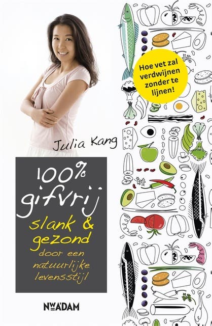 100% gifvrij: slank & gezond door een natuurlijke levensstijl – omslag van het luisterboek van Julia Kang
