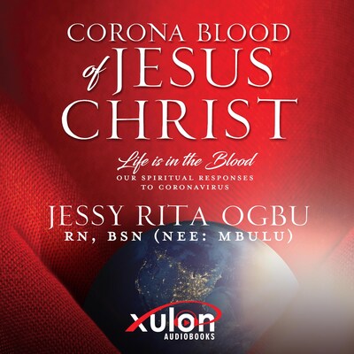 Corona Blood Of Jesus Christ – omslag til lydbogen af Jessy Rita Ogbu