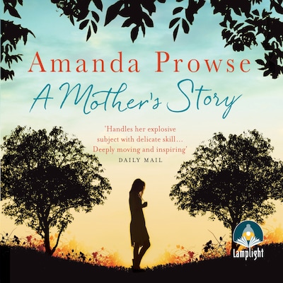 A Mother's Story – omslag til lydbogen af Amanda Prowse