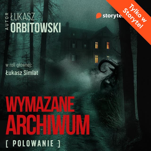 Wymazane archiwum. Polowanie