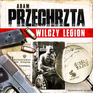 Wilczy Legion – okładka audiobooka, autor Adam Przechrzta