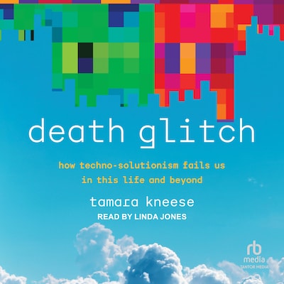 Death Glitch – omslag til lydbogen af Tamara Kneese