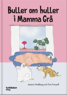 Buller om huller i Mamma Grå