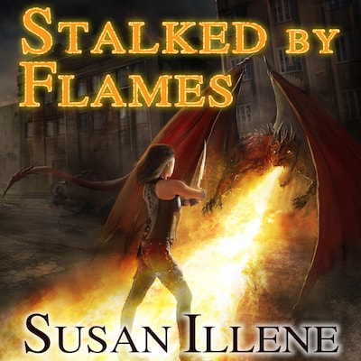 Stalked By Flames – omslag til lydbogen af Susan Illene