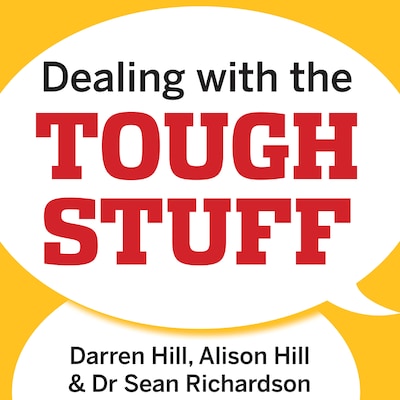 Dealing with the Tough Stuff – omslag til lydbogen af Alison Hill, Darren Hill, Sean Richardson
