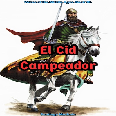 The Cid Campeador (English Edition) – omslag til lydbogen af Santiago Machain