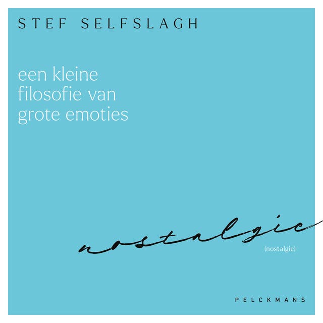 Nostalgie – omslag van het luisterboek van Stef Selfslagh