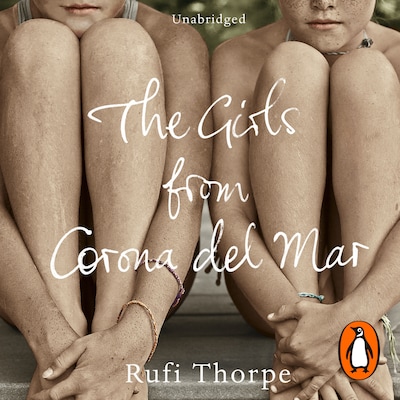 The Girls from Corona del Mar – omslag til lydbogen af Rufi Thorpe