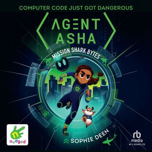 Agent Asha: Mission Shark Bytes – okładka audiobooka, autor Sophie Deen