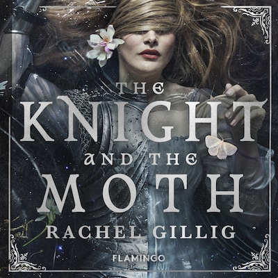 The Knight and the Moth – omslag til lydbogen af Rachel Gillig