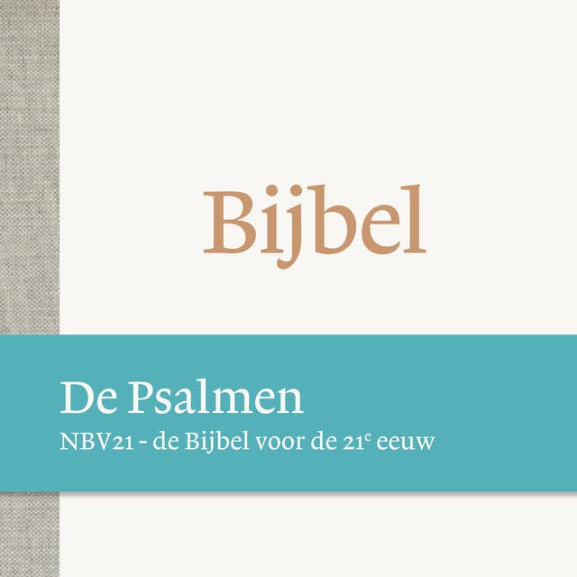De Bijbel NBV21 - Psalmen – omslag van het luisterboek