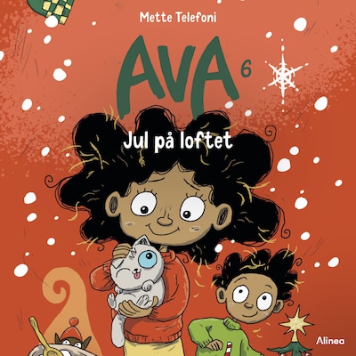 Ava 6 - Jul på loftet – omslag til lydbogen af Mette Telefoni
