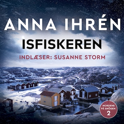 Isfiskeren - 2 – omslag til lydbogen af Anna Ihrén