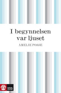 I begynnelsen var ljuset – omslag till ljudboken av Amelie Posse