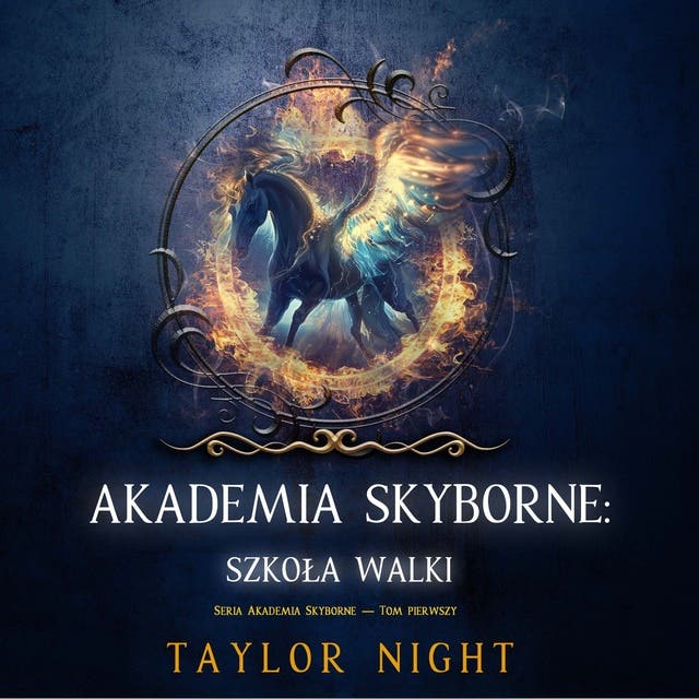 Akademia Skyborne: Szkoła walki (Seria Akademia Skyborne — Tom pierwszy)