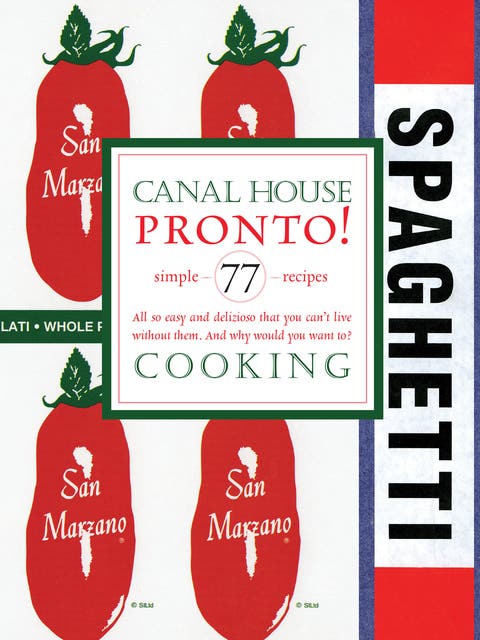 Canal House Cooking Volume N° 8: Pronto! – omslag til lydbogen af Christopher Hirsheimer, Melissa Hamilton