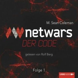 Netwars - Der Code 1 – okładka audiobooka, autor M. Sean Coleman
