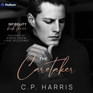 The Caretaker: Infidelity, Book 3 – omslag till ljudboken av C.P. Harris
