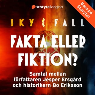 Sky & Fall – Fakta eller fiktion? – omslag till ljudboken av Bo Eriksson,Jesper Ersgård