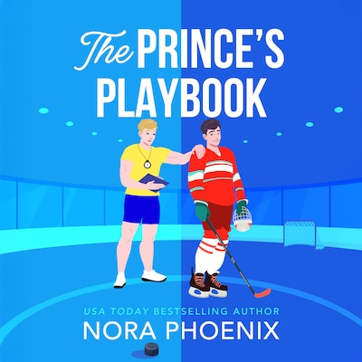 The Prince's Playbook - The Prince Pact - The BRAND NEW spicy MM royal romance for fans of Casey McQuiston and Rachel Reid's Heated Rivalry, Book 3 (Unabridged)