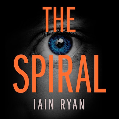 The Spiral – omslag van het luisterboek van Iain Ryan, Ian Rogers