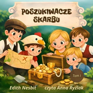 Poszukiwacze skarbu – okładka audiobooka, autor Edith Nesbit