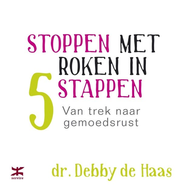 Stoppen met roken in 5 stappen – omslag van het luisterboek van Debby de Haas