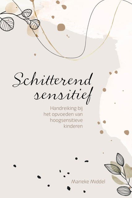 Schitterend sensitief – omslag van het luisterboek van Marieke Middel