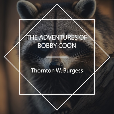 The Adventures of Bobby Coon