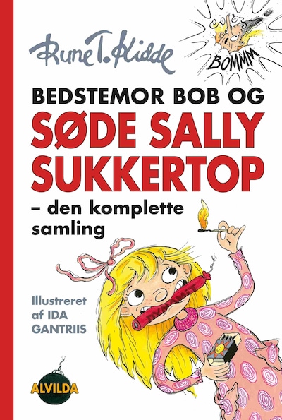 Bedstemor Bob og Søde Sally Sukkertop - den komplette samling – omslag til lydbogen af Rune T. Kidde
