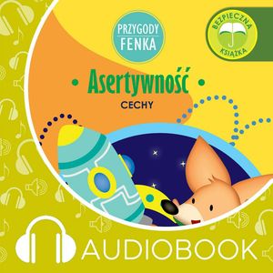 Przygody Fenka. Asertywność – okładka audiobooka, autor Dominika Gałka