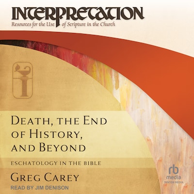 Death, the End of History, and Beyond – omslag til lydbogen af Greg Carey