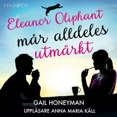 Eleanor Oliphant mår alldeles utmärkt
