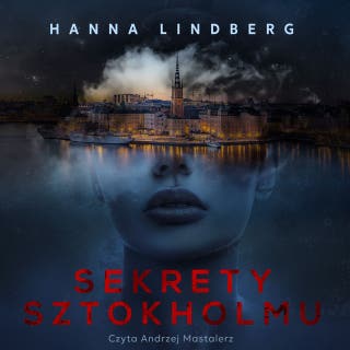 Sekrety Sztokholmu – okładka audiobooka, autor Hanna Lindberg