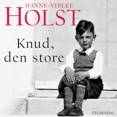 Knud, den Store – omslag til lydbogen af Hanne-Vibeke Holst