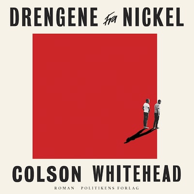 Drengene fra Nickel – omslag til lydbogen af Colson Whitehead