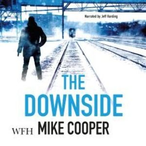 The Downside – okładka audiobooka, autor Mike Cooper
