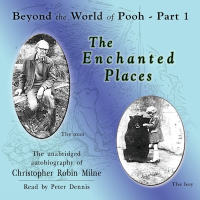 The Enchanted Places – omslag til lydbogen af Christopher Milne