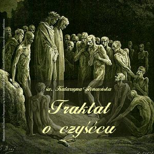 Traktat o czyśćcu – okładka audiobooka, autor św. Katarzyna Genueńska