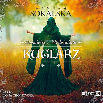 Opowieści z Wieloświata. Tom 3. Kuglarz – okładka audiobooka, autor Anna Sokalska