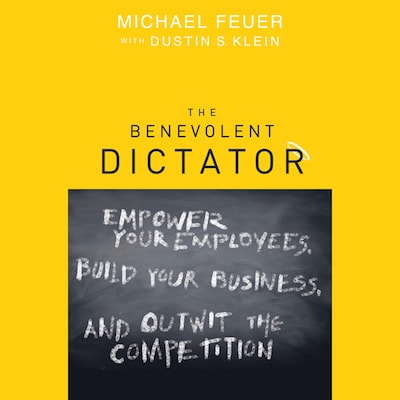 The Benevolent Dictator – omslag til lydbogen af Michael Feuer, Dustin Klein
