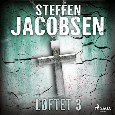 Løftet - del 3 – omslag til lydbogen af Steffen Jacobsen